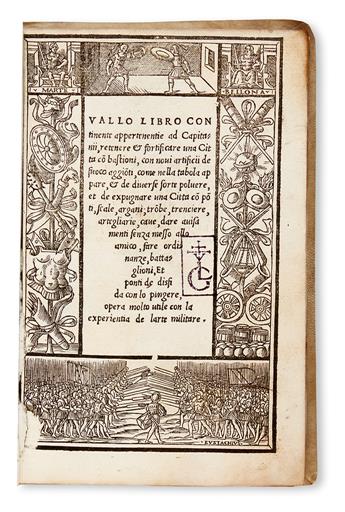 MILITARY  VALLE, BATTISTA DELLA. Vallo: Libro continente appertinentie a Capitanii [etc.].  1524